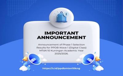PENGUMUMAN & INFORMASI TEKNIS PELAKSANAAN SELEKSI TES TAHAP 2 (WAWANCARA) PROGRAM KELAS DIGITAL MTsN 10 KUNINGAN Tahun Pelajaran 2025/2026